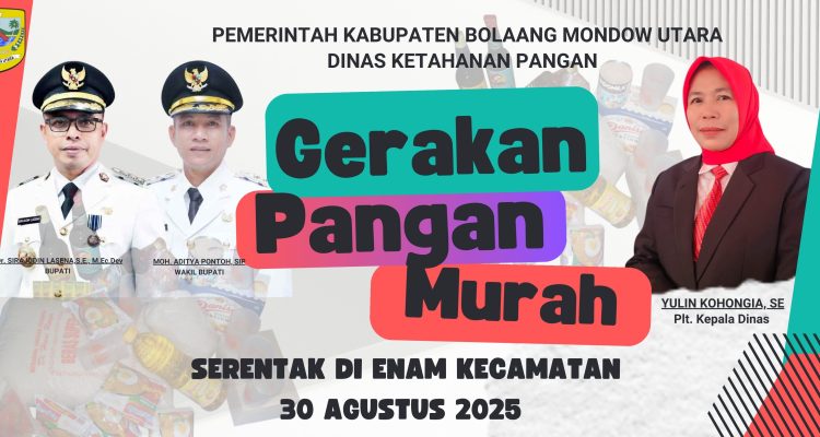 Banner kegiatan Gerakan Pangan Murah (GPM) Serentak Nasional 2025 yang akan digelar Pemerintah Kabupaten Bolaang Mongondow Utara melalui Dinas Ketahanan Pangan di enam kecamatan pada Sabtu, 30 Agustus 2025.